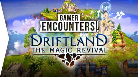 Master the Skylands in Driftland: The Magic Revival